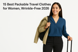 15 Best Packable Travel Clothes for Women, Wrinkle-Free 2026