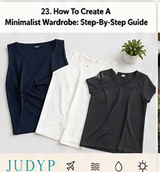 How To Create A Minimalist Wardrobe: Step-By-Step Guide