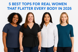 5 Best Tops For Real Women That Flatter Every Body In 2026