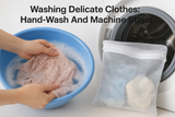 Washing Delicate Clothes: Hand-Wash And Machine Steps