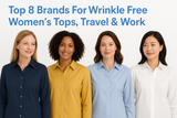 Top 8 Brands For Wrinkle Free Women’s Tops, Travel & Work