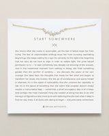 Start Somewhere Necklace